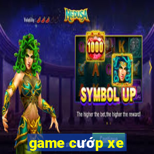 game cướp xe