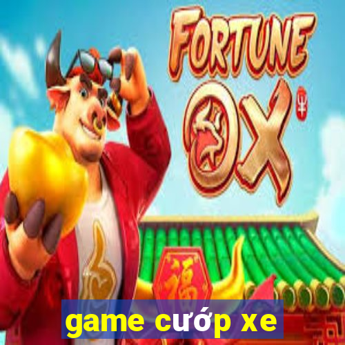 game cướp xe