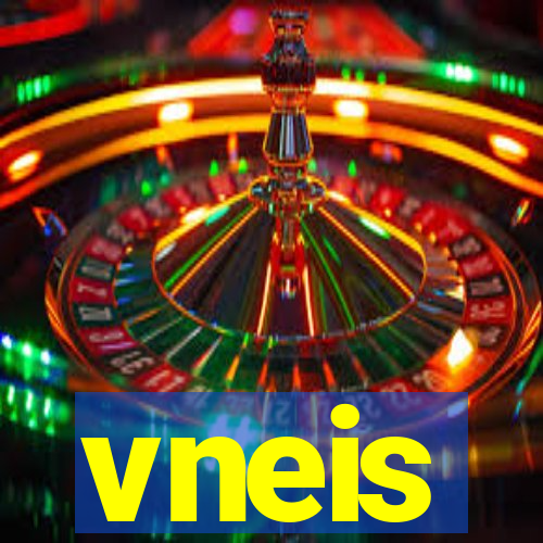 vneis