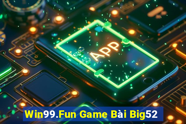 Win99.Fun Game Bài Big52