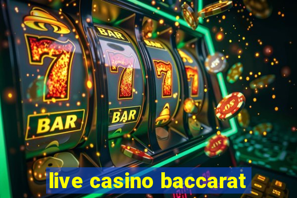 live casino baccarat