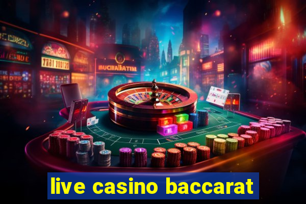 live casino baccarat