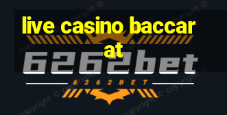 live casino baccarat