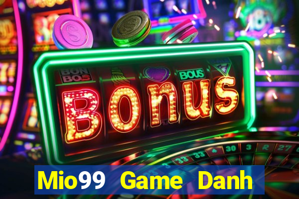 Mio99 Game Danh Bai 3C