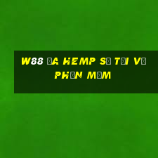 W88 Đa Hemp sẽ tải về phần mềm