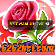 Việt nam lần thứ 13