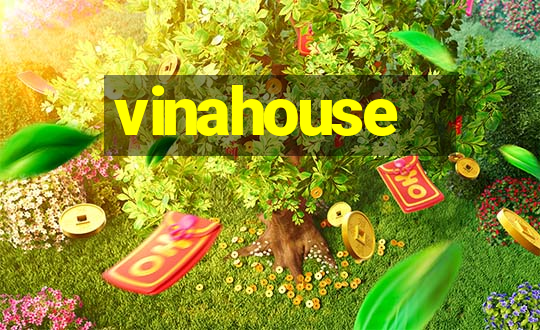 vinahouse