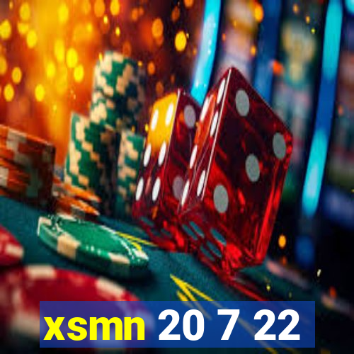 xsmn 20 7 22