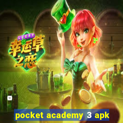 pocket academy 3 apk