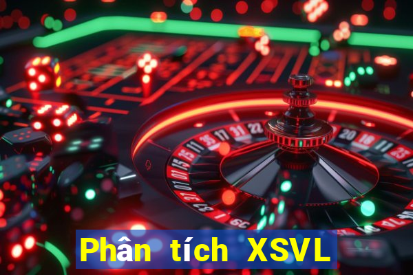 Phân tích XSVL ngày 23