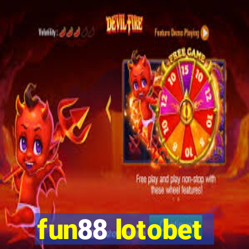 fun88 lotobet