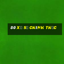 80 Xổ số chính thức