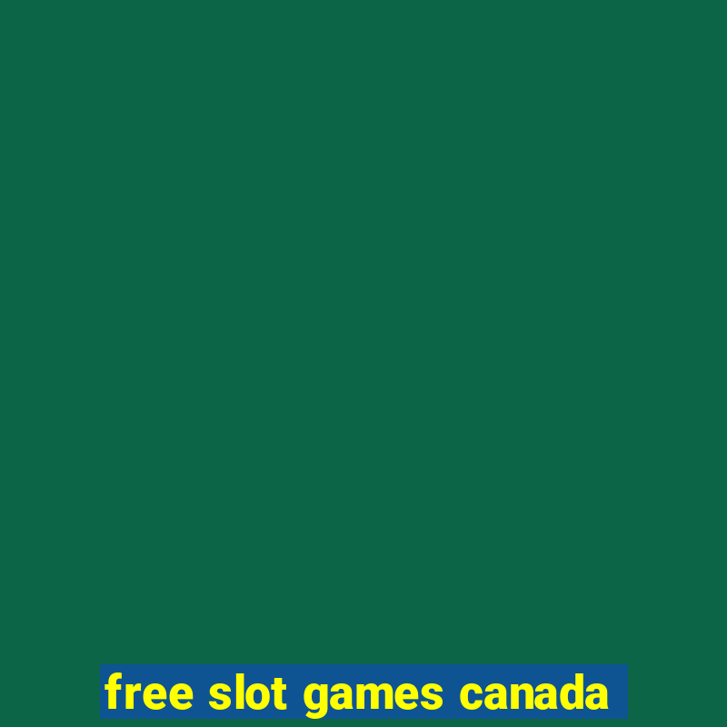 free slot games canada