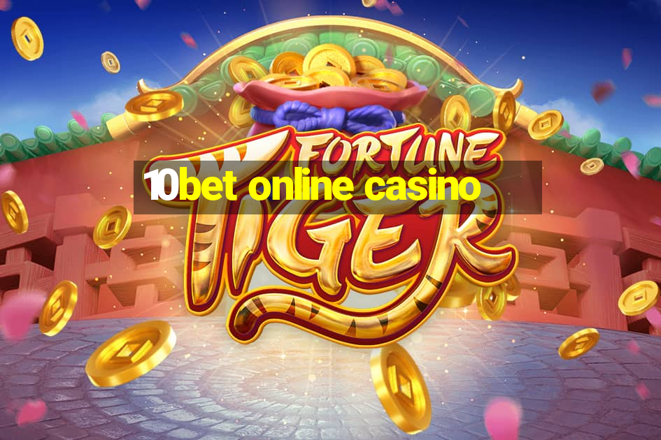 10bet online casino