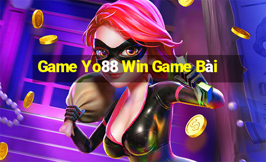 Game Yo88 Win Game Bài