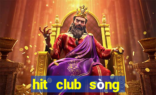 hit club sòng bài trực tuyến