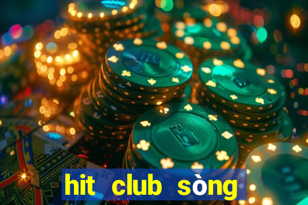 hit club sòng bài trực tuyến