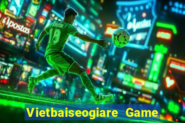 Vietbaiseogiare Game Bài 88