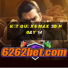 kết quả XS Max 3D ngày 14