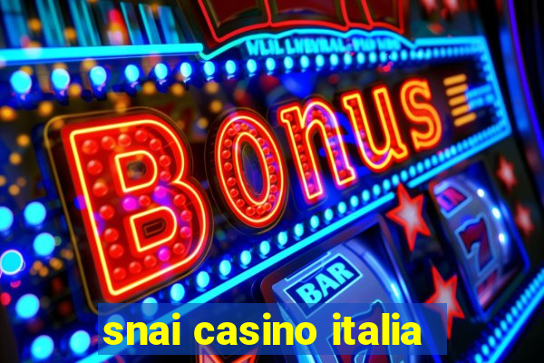 snai casino italia