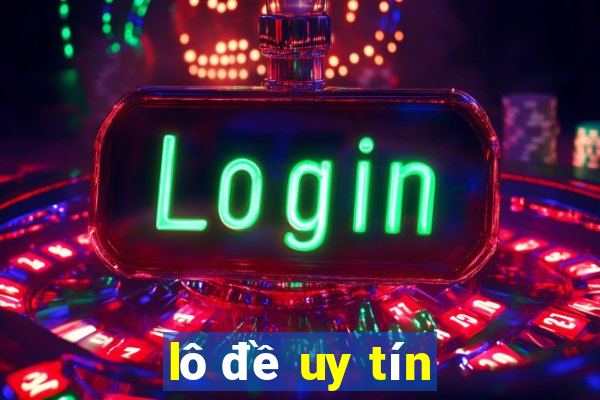 lô đề uy tín