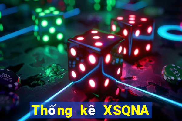 Thống kê XSQNA ngày thứ năm