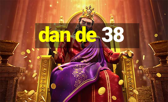 dan de 38