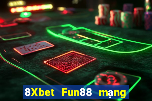 8Xbet Fun88 mạng xổ số gió