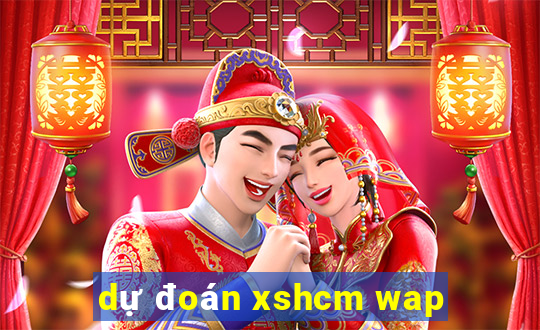 dự đoán xshcm wap