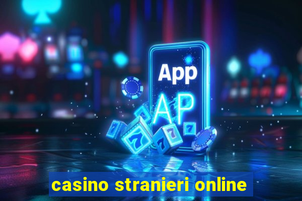 casino stranieri online