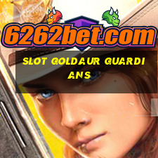 slot goldaur guardians