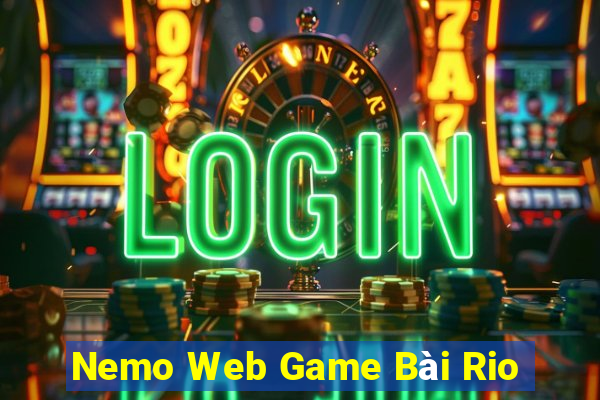 Nemo Web Game Bài Rio