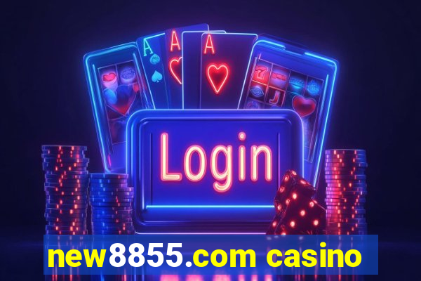 new8855.com casino