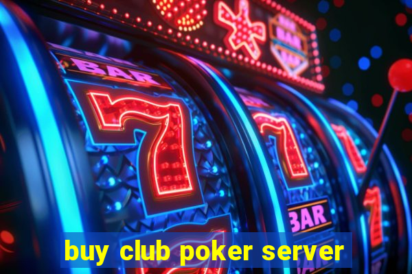 buy club poker server