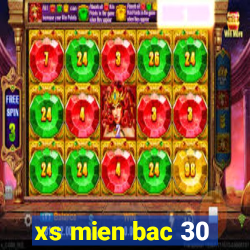 xs mien bac 30