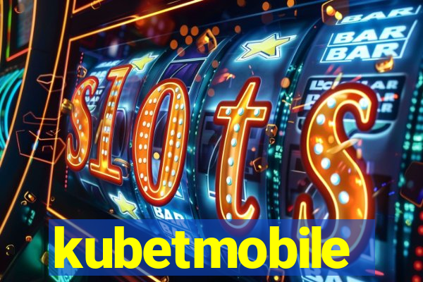 kubetmobile