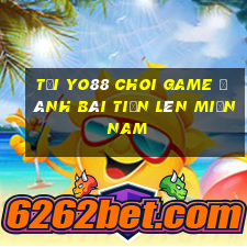 Tải Yo88 Choi Game Đánh Bài Tiến Lên Miền Nam