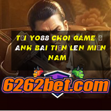 Tải Yo88 Choi Game Đánh Bài Tiến Lên Miền Nam