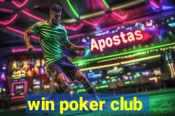 win poker club