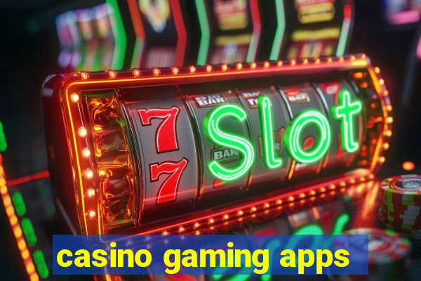 casino gaming apps