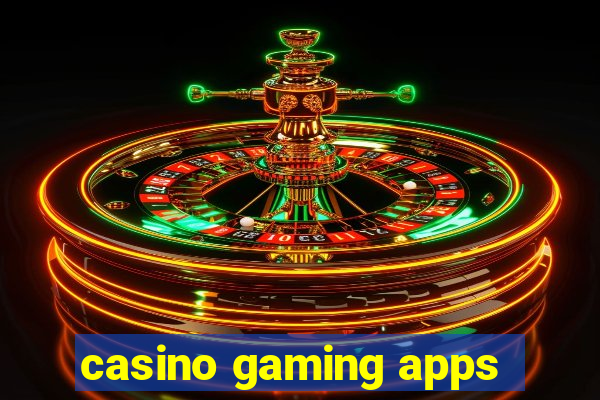 casino gaming apps