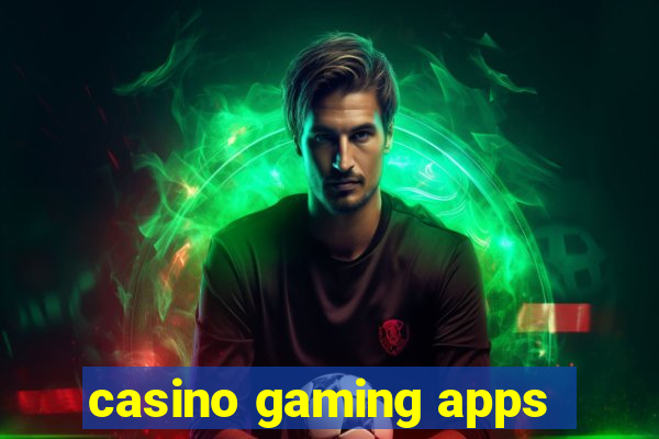 casino gaming apps