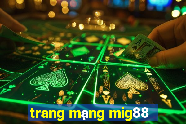 trang mạng mig88