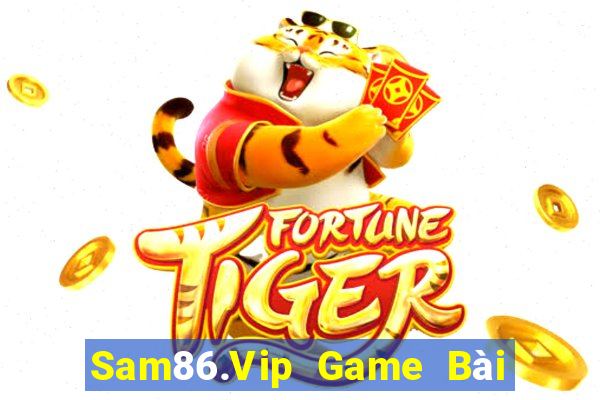 Sam86.Vip Game Bài Online Miễn Phí