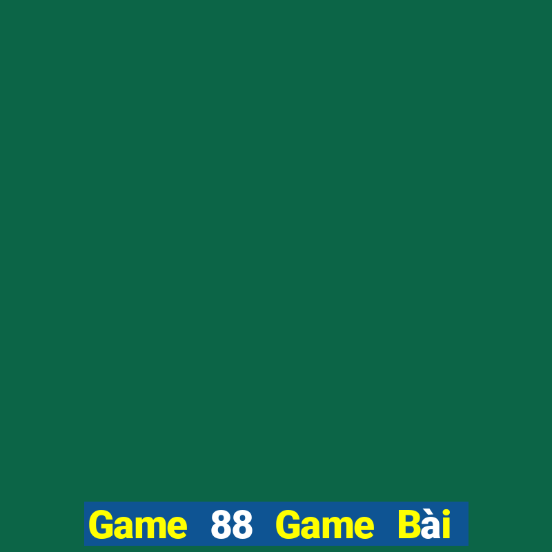 Game 88 Game Bài 52Fun Đổi Thưởng