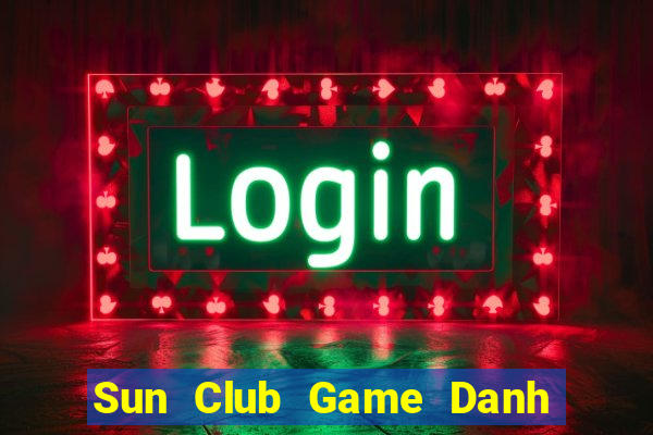 Sun Club Game Danh Bai 3C