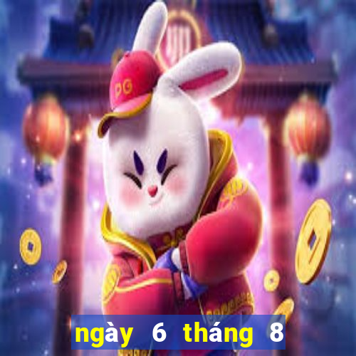 ngày 6 tháng 8 xổ số đà lạt