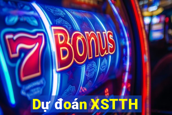 Dự đoán XSTTH