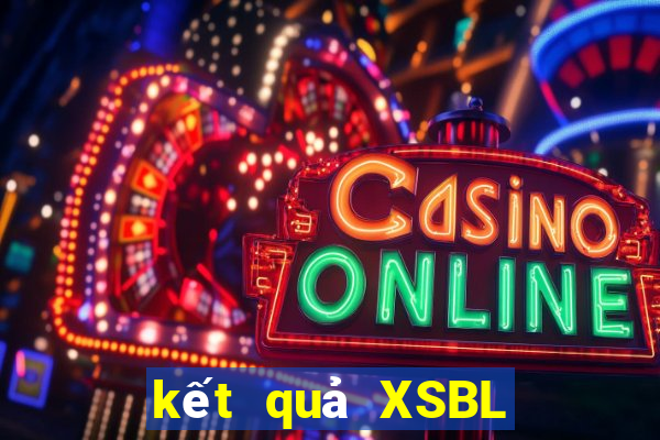 kết quả XSBL ngày 10