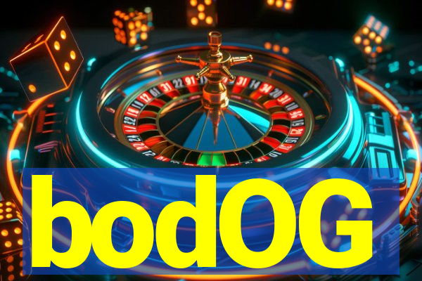 bodOG